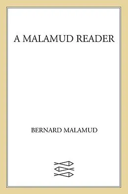 E-Book (epub) A Malamud Reader von Bernard Malamud
