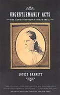 E-Book (epub) Ungentlemanly Acts von Louise Barnett