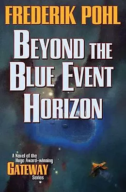E-Book (epub) Beyond the Blue Event Horizon von Frederik Pohl