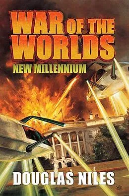E-Book (epub) War of the Worlds: New Millennium von Douglas Niles