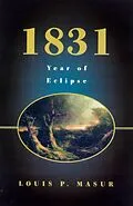 E-Book (epub) 1831 von Louis P. Masur