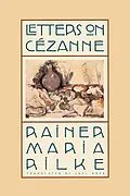 E-Book (epub) Letters on Cézanne von Rainer Maria Rilke
