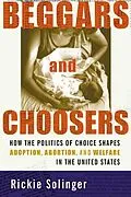 E-Book (epub) Beggars and Choosers von Rickie Solinger