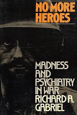 E-Book (epub) No More Heroes von Richard A. Gabriel