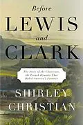 E-Book (epub) Before Lewis and Clark von Shirley Christian