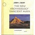 E-Book (epub) The New Archaeology and the Ancient Maya von Jeremy A. Sabloff