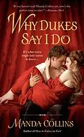 E-Book (epub) Why Dukes Say I Do von Manda Collins