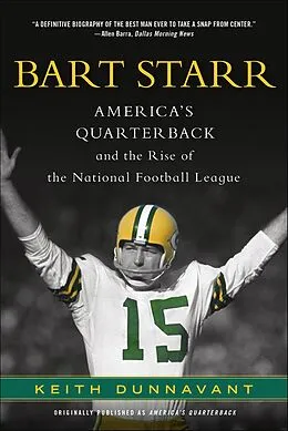 E-Book (epub) Bart Starr von Keith Dunnavant