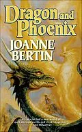 E-Book (epub) Dragon and Phoenix von Joanne Bertin