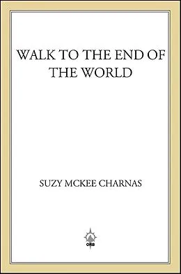E-Book (epub) Walk to the End of the World von Suzy Mckee Charnas