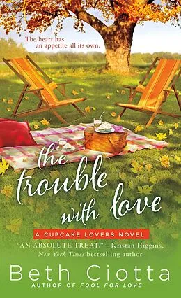 E-Book (epub) The Trouble with Love von Beth Ciotta