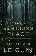 E-Book (epub) The Beginning Place von Ursula K. Le Guin