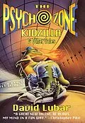 E-Book (epub) The Psychozone: Kidzilla & Other Tales von David Lubar