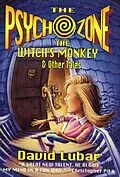 E-Book (epub) The Psychozone: The Witch's Monkey & Other Tales von David Lubar