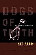 E-Book (epub) Dogs of Truth von Kit Reed