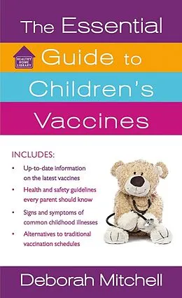 E-Book (epub) The Essential Guide to Children's Vaccines von Deborah Mitchell