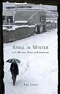 E-Book (epub) Kabul in Winter von Ann Jones
