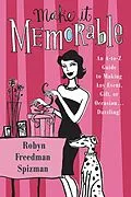 E-Book (epub) Make It Memorable von Robyn Freedman Spizman