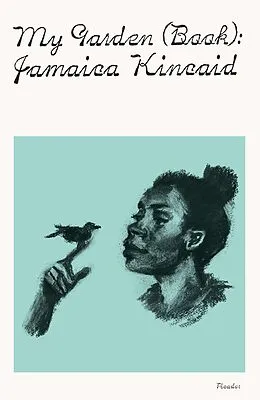 E-Book (epub) My Garden (Book) von Jamaica Kincaid