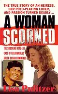 E-Book (epub) A Woman Scorned von Lisa Pulitzer