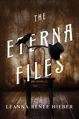 E-Book (epub) The Eterna Files von Leanna Renee Hieber