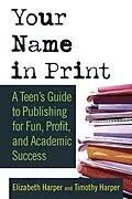 E-Book (epub) Your Name in Print von Elizabeth Harper, Timothy Harper