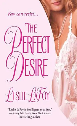 E-Book (epub) The Perfect Desire von Leslie Lafoy