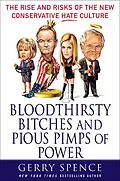 E-Book (epub) Bloodthirsty Bitches and Pious Pimps of Power von Gerry Spence