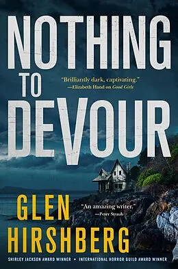 E-Book (epub) Nothing to Devour von Glen Hirshberg