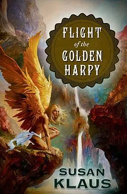 E-Book (epub) Flight of the Golden Harpy von Susan Klaus
