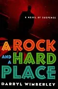 E-Book (epub) A Rock and a Hard Place von Darryl Wimberley