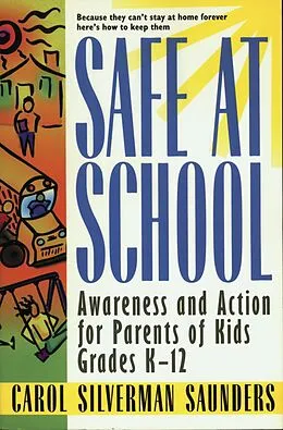 E-Book (epub) Safe at School von Carol Silverman Saunders