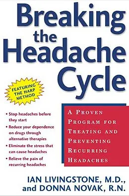 E-Book (epub) Breaking the Headache Cycle von Ian Livingstone, Donna Novak