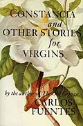 E-Book (epub) Constancia and Other Stories for Virgins von Carlos Fuentes