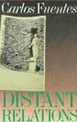 E-Book (epub) Distant Relations von Carlos Fuentes