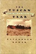 E-Book (epub) The Tuscan Year von Elizabeth Romer
