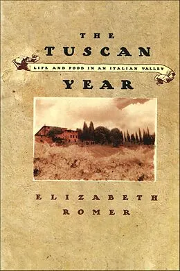 E-Book (epub) The Tuscan Year von Elizabeth Romer