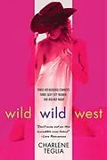 E-Book (epub) Wild Wild West von Charlene Teglia