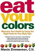E-Book (epub) Eat Your Colors von Marcia Zimmerman