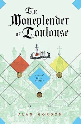 E-Book (epub) The Moneylender of Toulouse von Alan Gordon