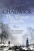 E-Book (epub) The Winter Mantle von Elizabeth Chadwick