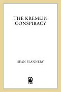 E-Book (epub) The Kremlin Conspiracy von Sean Flannery