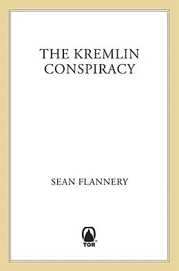 E-Book (epub) The Kremlin Conspiracy von Sean Flannery