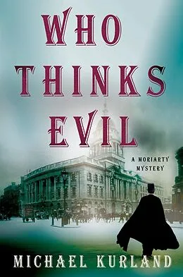 E-Book (epub) Who Thinks Evil von Michael Kurland