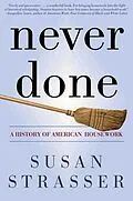 E-Book (epub) Never Done von Susan Strasser