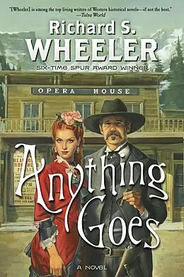 E-Book (epub) Anything Goes von Richard S. Wheeler