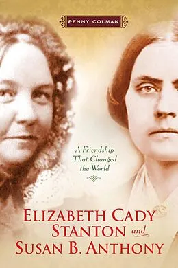 E-Book (epub) Elizabeth Cady Stanton and Susan B. Anthony von Penny Colman
