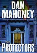 E-Book (epub) The Protectors von Dan Mahoney
