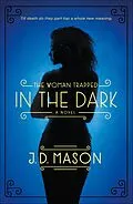 E-Book (epub) The Woman Trapped in the Dark von J. D. Mason