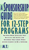 E-Book (epub) A Sponsorship Guide for 12-Step Programs von M. T.